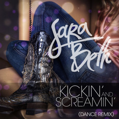 Kickin' and Screamin' (Dance Remix)