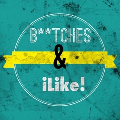 Rudi, Duli, Muden & Kukusheff - B**ches & iLike