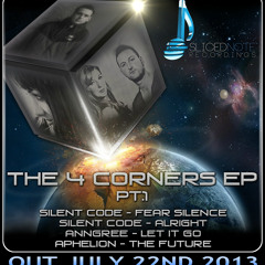 Silent Code - Alright - 4 Corners Ep Pt1 - SNR-003B (Out Now)