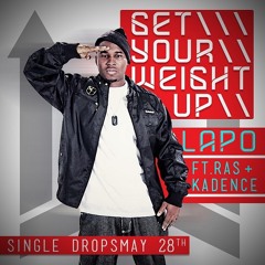 Lapo - Get Your Weight Up (feat. RAS & Kadence)