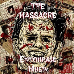 Entourage Massacre Remix - Dj WTF