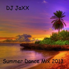 DJ JaXX - Summer Dance Mix 2013