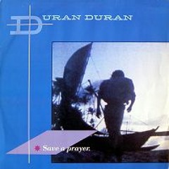 Duran Duran - Save A Prayer (The Thunder In Our Hearts Mix)