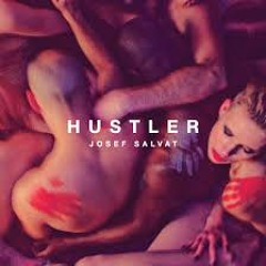 Hustler - Josef Salvat (The Essence Remix)