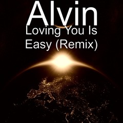 Loving You is Easy (Remix)