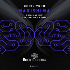 Chris Voro - Makishima (Second Sine remix)