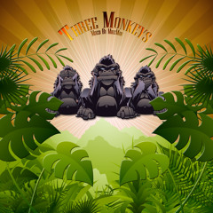 THREE MONKEYS