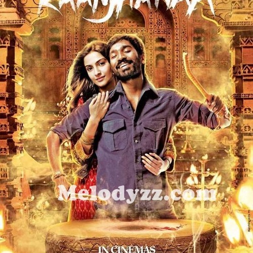 Stream Raghava Listen to Raanjhanaa 2013 Hindi Songs Online Listen playlist online for free on SoundCloud