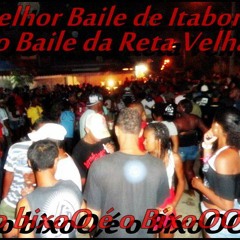 MEGA PUTARIA DO BAILE DA RETA VELHA (( DJ GB DO TUIUTI ))