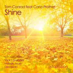 Tom Conrad feat Carla Prather - Shine (Vick Lavender Vocal Mix)