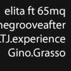 Elita ft 65mq present  Ltj x-perience and Gino Grasso Live Pt2