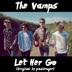 The Vamps - Let Her Go