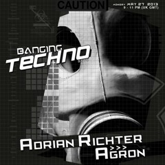 Adrian Richter | Banging Techno Sets 056 | 02.05.2013