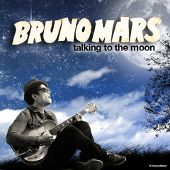 Bruno Mars - Talking To The Moon (cover)