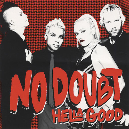 No Doubt - Hella Good (CR's Keep On Stuntin' Re-Edit)