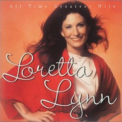 Loretta Lynn - You aint women enough to take my man (cover)