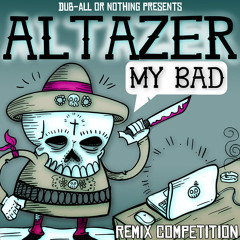 Altazer - My Bad (Yamoy Remix)