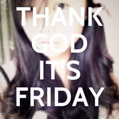 Last Friday Night (TGIF) - Katy Perry