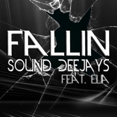 Sound Deejays Feat. Elia - Fallin