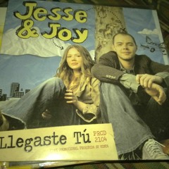 Llegaste tu (jessy y joy cover)