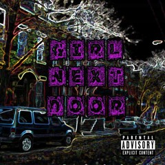 Girl Next Door (Prod. Charles Hamilton)- Tyler Hernandez