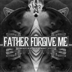 Father Forgive Me