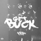 on Pouya - Get Buck ( Prod.Rellim )