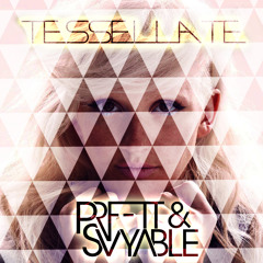 Ellie Goulding- Tessellate (PRFFTT & Svyable Bootleg)