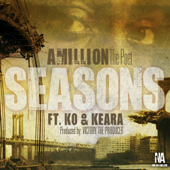 Amillion The Poet- Seasons Ft. K.O. & Keara