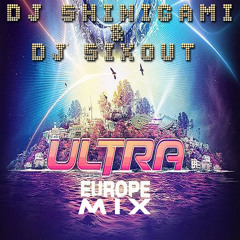 Dj ShiniGami & Dj SixOut [ULTRA EUROPE MIX]