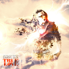 Daryl Lux -TRU LOVE  (Marsha Ambrosius - Cold War Remake)