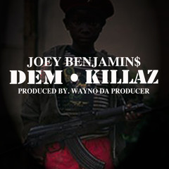 Dem Killaz