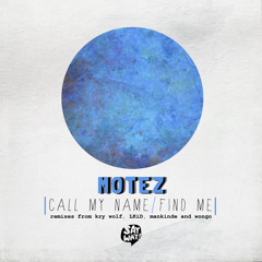 Motez - Call My Name (PREVIEW) - OUT NOW