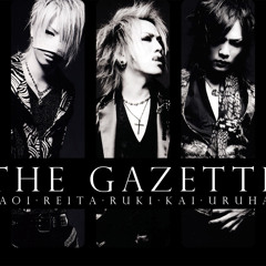 The GazettE   Terashii Kodou