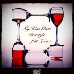 My Wine Glass Freestyle