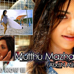 Muthu Mazha Konjal Pole(Abe N Ash -Mashup Remix)(Malayalam Remix Club)