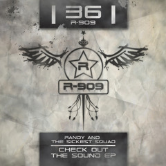 RANDY VS THE SICKEST SQUAD - A1 - Check out the sound - CHECK OUT THE SOUND - R909 36
