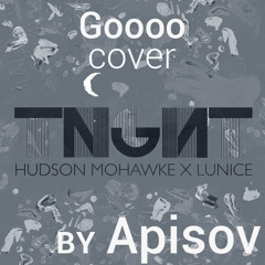 Apisov - Goooo (TNGHT cover) !Click Buy to DOWNLOAD!
