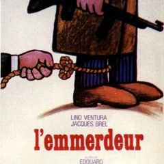 L' Emmerdeur (Juice & The Wild edit) - Jacques Brel
