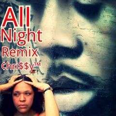 All Night Remix