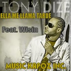 016 - ELLA ME LLAMA TARDE - WISIN Y YANDEL FT TONY DIZE  - ][DJ MATU RMX][ - (REGGAETON MIX)