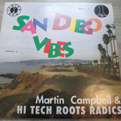 MARTIN CAMPBELL & HI TECH ROOTS RADICS "LP" - Jamacha Blvd [ Mix By SamRoots59 ]