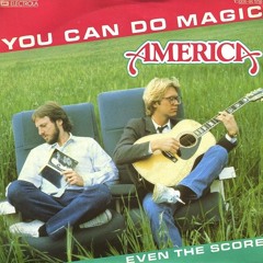 America-You Can Do Magic(CaseyDC Rough Edit)