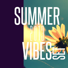 GSF SUMMER 2013 VIBES SET