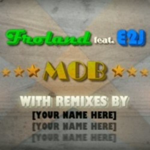 Froland feat E2J - MOB (Logan Dataspirit Mix)