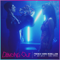 French Horn Rebellion - Dancing Out (Ft. Jody Watley & Young Empires)