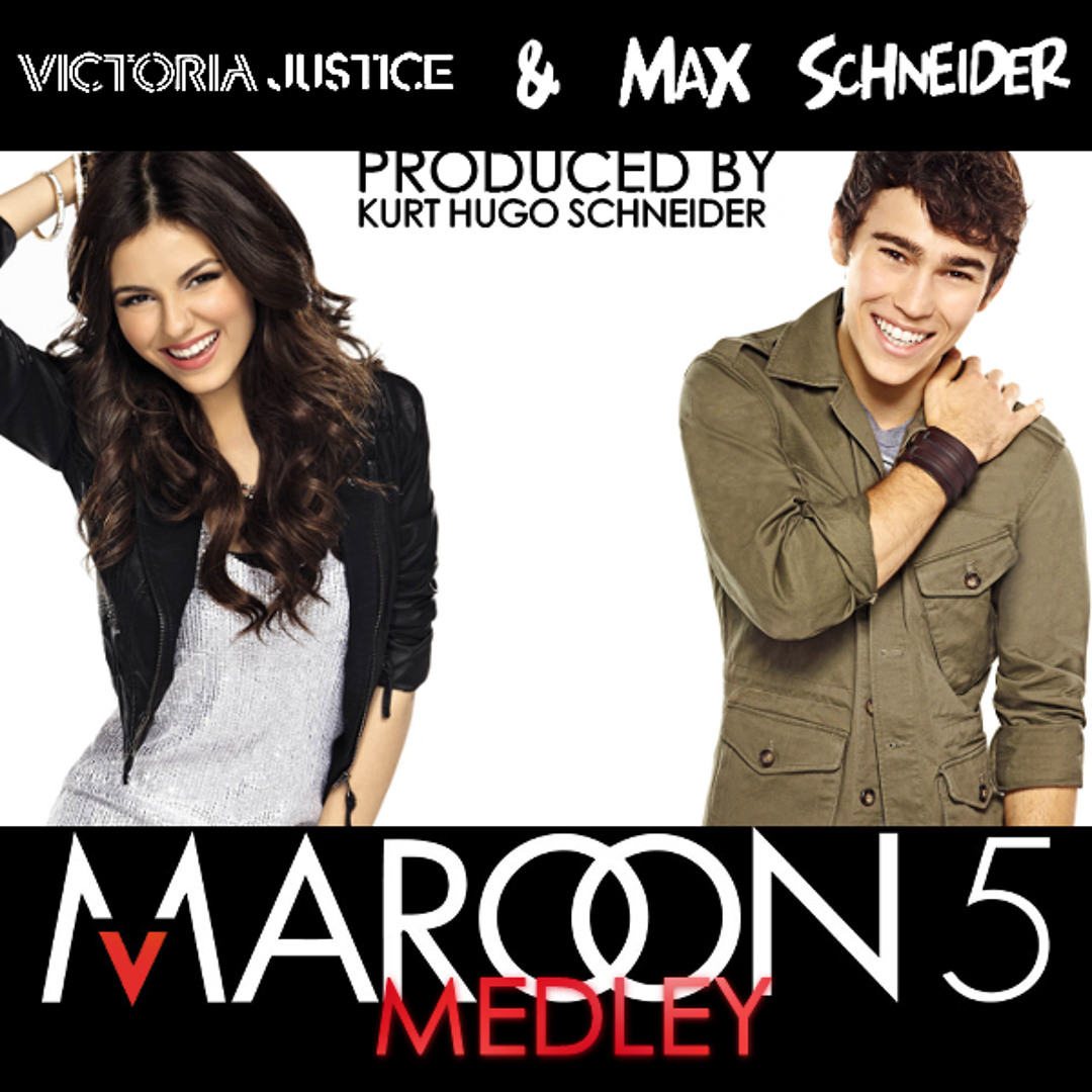 Stream Maroon 5 Medley! (feat. Victoria Justice & Max