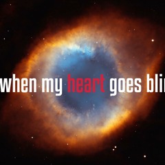 Greetings From Poland - When my heart goes blind