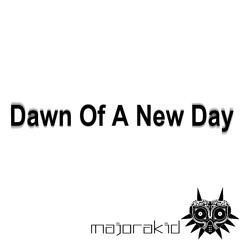 Dawn Of A New Day (Original Mix)