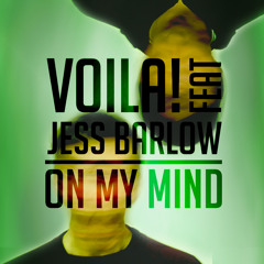 On My Mind Feat. Jess Barlow